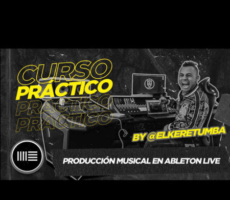 Elke Retumba Curso Produccion Musical Urbana Ableton Live TUTORiAL